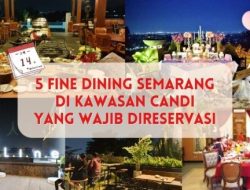 Ini Opsi Fine Dining Murah di Semarang Rasa Bintang Lima